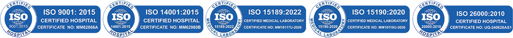 ISO Certifications - 9001:2015, 14001:2015, 15189:2022, 15190:2020, 26000:2010